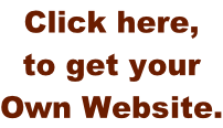 Click here, to get your  Own Website.